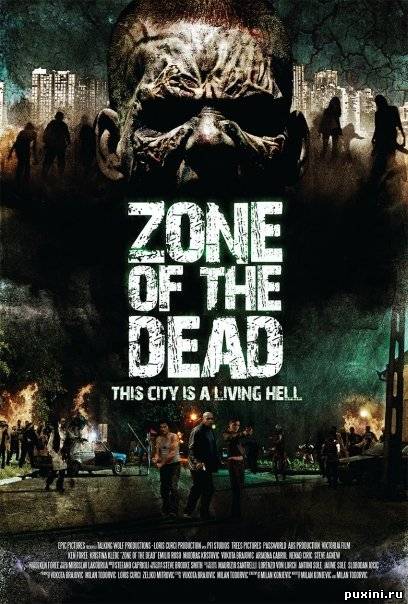 Зона мёртвых / Апокалипсис мёртвых / Zone of the dead / Apocalypse of the dead (2009/DVDRip)